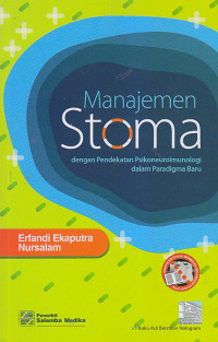 Image of MANAJEMEN STOMA : Dengan Pendekatan Psikoneuroimunologi Dalam Paradigma Baru