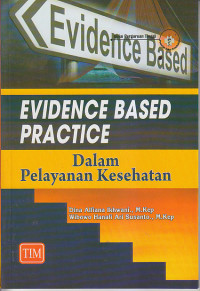 Image of EVIDENCE BASED PRACTICE DALAM PELAYANAN KESEHATAN