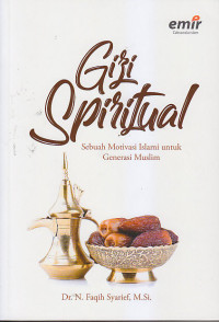 Image of GIZI SPIRITUAL : Sebuah Motivasi Islami Untuk Generasi Muslim