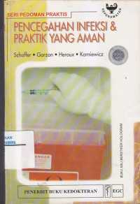 Image of PENCEGAHAN INFEKSI & PRAKTIK YANG AMAN