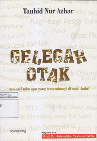 Image of GELEGAR OTAK : Ayo Cari Tahu Apa Yang tersembunyi di Otak Anda!