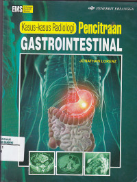 Image of KASUS-KASUS RADIOLOGI PENCITRAAN GASTROINTESTINAL