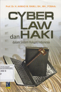 Image of CYBER LAW DAN HAKI DALAM SISTEM HUKUM INDONESIA