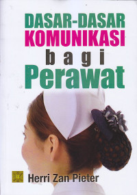 Image of DASAR-DASAR KOMUNIKASI BAGI PERAWAT
