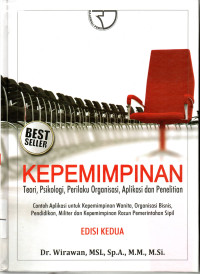Image of KEPEMIMPINAN : Teori, Psikologi, Perilaku Organisasi, Aplikasi dan Penelitian