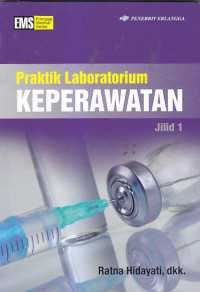 Image of PRAKTIK LABORATORIUM KEPERAWATAN Jil.1