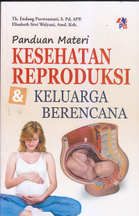 Image of PANDUAN MATERI KESEHATAN REPRODUKSI & KELUARGA BERENCANA