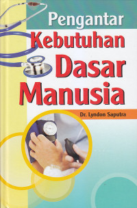 Image of PENGANTAR KEBUTUHAN DASAR MANUSIA