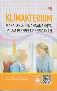 Image of KLIMAKTERIUM MASALAH & PENANGANANNYA DALAM PERSPEKTIF KEBIDANAN