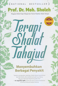 Image of TERAPI SHALAT TAHAJUD : Menyembuhkan Berbagai Penyakit