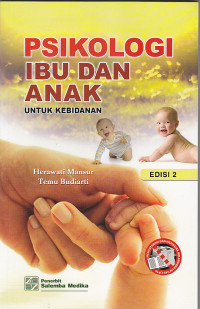 Image of PSIKOLOGI IBU DAN ANAK UNTUK KEBIDANAN
