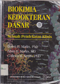 Image of BIOKIMIA KEDOKTERAN DASAR : Sebuah Pendekatan Klinis