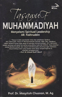 Image of TASAWUF MUHAMMADIYAH : Menyelami Spiritual leadership AR. Fakhruddin