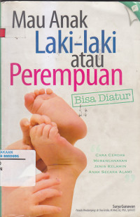 Image of MAU ANAK LAKI-LAKI ATAU PEREMPUAN : Bisa Diatur