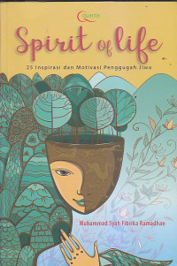 Image of SPIRIT OF LIFE : 25 Inspirasi dan Motivasi Penggugah Jiwa
