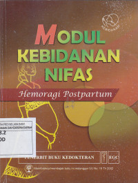 Image of MODUL KEBIDANAN NIFAS : Hemoragi Postpartum