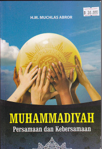 Image of MUHAMMADIYAH PERSAMAAN DAN KEBERSAMAAN