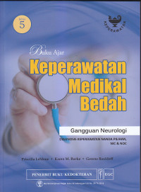 Image of BUKU AJAR KEPERAWATAN MEDIKAL BEDAH GANGGUAN NEUROLOGI : Diagnosis Keperawatan Nanda Pilihan, NIC & Noc Ed.5