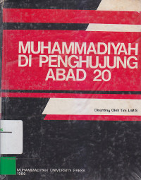 Image of MUHAMMADIYAH DI PENGHUJUNG ABAD 20
