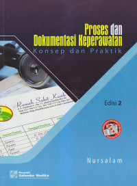 Image of PROSES DAN DOKUMENTASI KEPERAWATAN : Konsep dan Praktik Edisi 2