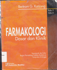 Image of FARMAKOLOGI DASAR DAN KLINIK Ed.8 Bk.2