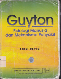 Image of FISIOLOGI MANUSIA DAN MEKANISME PENYAKIT Ed. Revisi