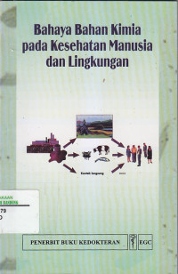 Image of BAHAYA BAHAN KIMIA PADA KESEHATAN MANUSIA DAN LINGKUNGAN