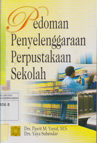 Image of PEDOMAN PENYELENGGARAAN PERPUSTAKAAN SEKOLAH