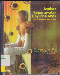 Image of ASUHAN KEPERAWATAN BAYI DAN ANAK