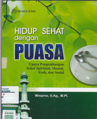 Image of HIDUP SEHAT DENGAN PUASA : Upaya Pengembangan Sehat Spiritual, Mental, Fisik, dan Sosial
