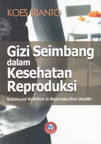 Image of GIZI SEIMBANG DALAM KESEHATAN REPRODUKSI