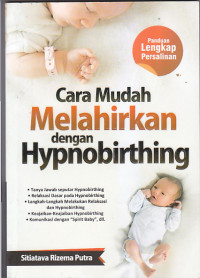 Image of CARA MUDAH MELAHIRKAN DENGAN HYPNOBIRTHING