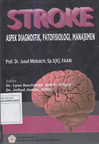 Image of STROKE : Aspek Diagnostik, Patofisiologi, Manajemen