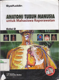 Image of ANATOMI TUBUH MANUSIA : Untuk Mahasiswa Keperawatan Ed.2