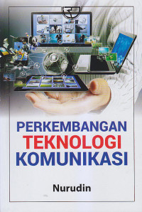 Image of PERKEMBANGAN TEKNOLOGI KOMUNIKASI