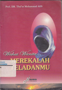 Image of WAHAI WANITA... MEREKALAH TELADANMU