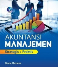 Image of AKUNTANSI MANAJEMEN : Strategis & Praktis
