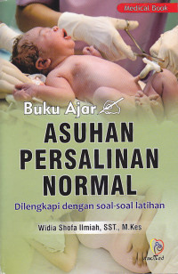 Image of BUKU AJAR ASUHAN PERSALINAN NORMAL : Dilengkapi dengan Soal-Soal latihan