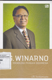 Image of F. G. Winarno : Bapak Teknologi Pangan Indonesia