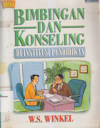 Image of BIMBINGAN DAN KONSELING DI INSTITUSI PENDIDIKAN