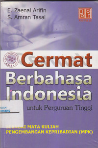 Image of CERMAT BERBAHASA INDONESIA UNTUK PERGURUAN TINGGI